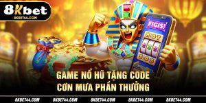 Game Nổ Hũ Tặng Code - Cơn Mưa Phần Thưởng